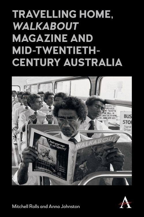Produktbild: Travelling Home, 'Walkabout Magazine' and Mid-Twentieth-Century Australia