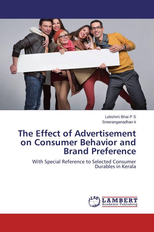 Produktbild: The Effect of Advertisement on Consumer Behavior and Brand Preference