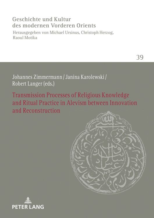 Produktbild: Transmission Processes of Religious Knowledge and Ritual Practice in Alevism between Innovation and Reconstruction