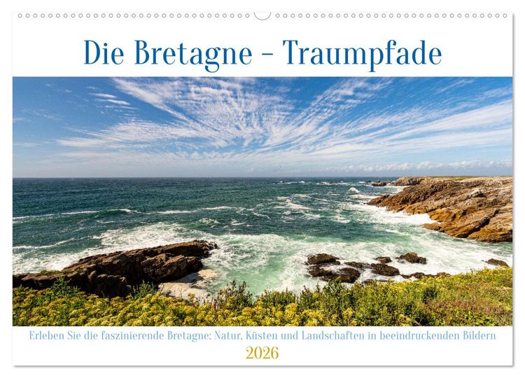 Produktbild: Die Bretagne - Traumpfade (Wandkalender 2026 DIN A2 quer), CALVENDO Monatskalender