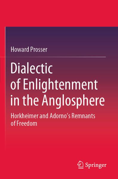 Produktbild: Dialectic of Enlightenment in the Anglosphere