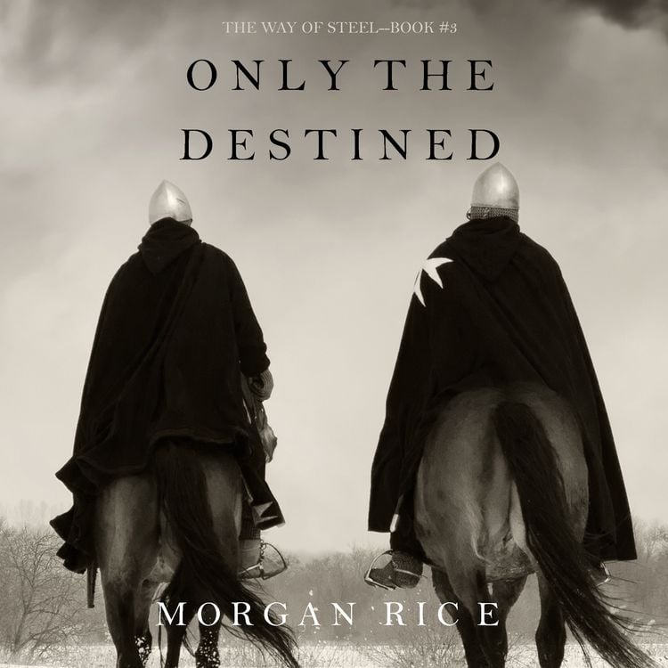 Produktbild: Only the Destined (The Way of Steel&mdash;Book 3)
