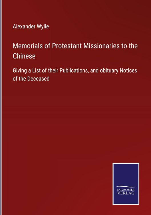 Produktbild: Memorials of Protestant Missionaries to the Chinese