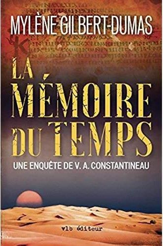 Produktbild: La Memoire du Temps ; une Enquete de V. A. Constantineau