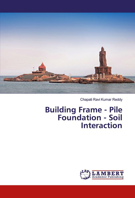 Produktbild: Building Frame - Pile Foundation - Soil Interaction