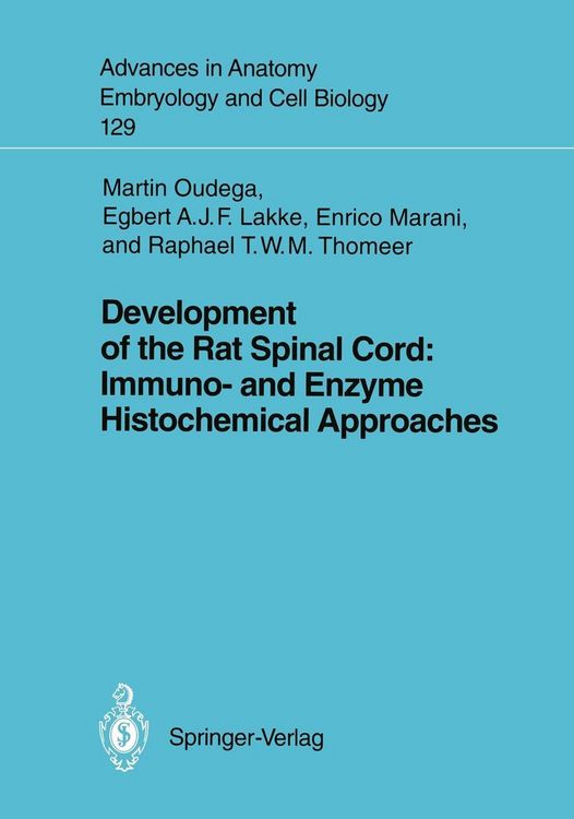 Produktbild: Development of the Rat Spinal Cord: Immuno- and Enzyme Histochemical Approaches