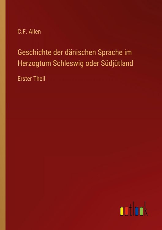 Produktbild: Geschichte der d&auml;nischen Sprache im Herzogtum Schleswig oder S&uuml;dj&uuml;tland