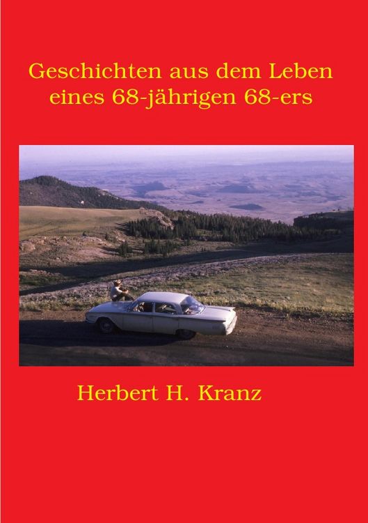Produktbild: Geschichten aus dem Leben eines 68-j&auml;hrigen 68-ers