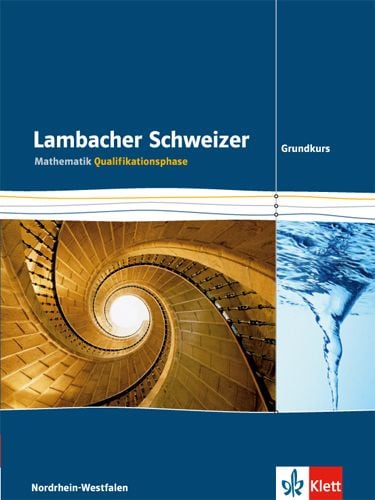 Produktbild: Lambacher Schweizer. Qualifikationsphase. Sch&uuml;lerbuch Grundkurs. Nordrhein-Westfalen