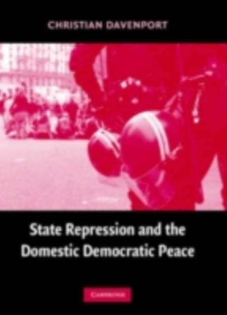 Produktbild: State Repression and the Domestic Democratic Peace