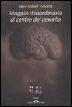 Produktbild: Viaggio straordinario al centro del cervello