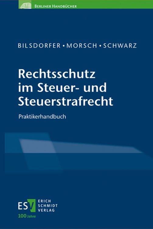 Bild vom Artikel Rechtsschutz im Steuer- und Steuerstrafrecht vom Autor 
