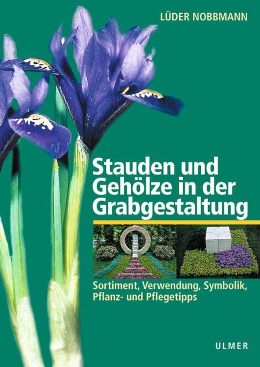 Produktbild: Stauden und Geh&ouml;lze in der Grabgestaltung