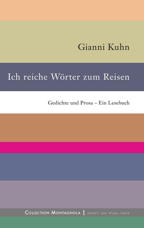 Bild vom Artikel Ich reiche Wörter zum Reisen vom Autor Gianni Kuhn