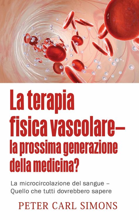 Produktbild: La terapia fisica vascolare - la prossima generazione della medicina?