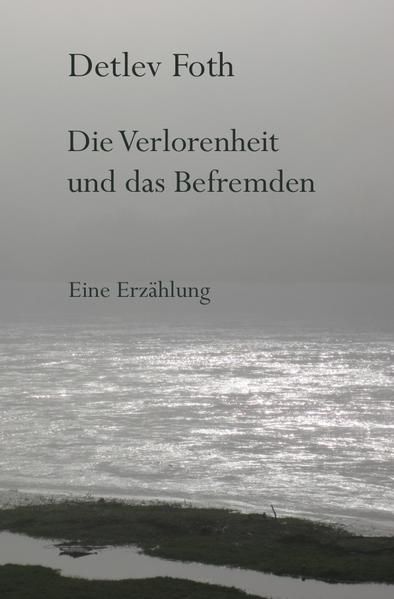 Produktbild: Die Verlorenheit und das Befremden