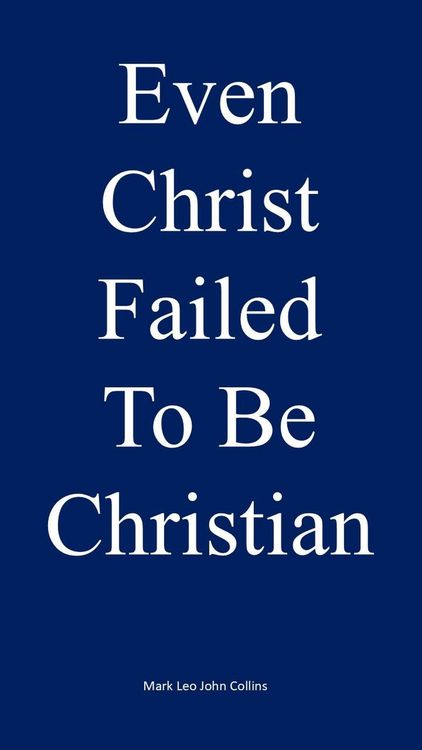 Produktbild: Even Christ Failed to be Christian