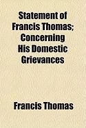 Produktbild: Statement of Francis Thomas; Concerning His Domestic Grievances