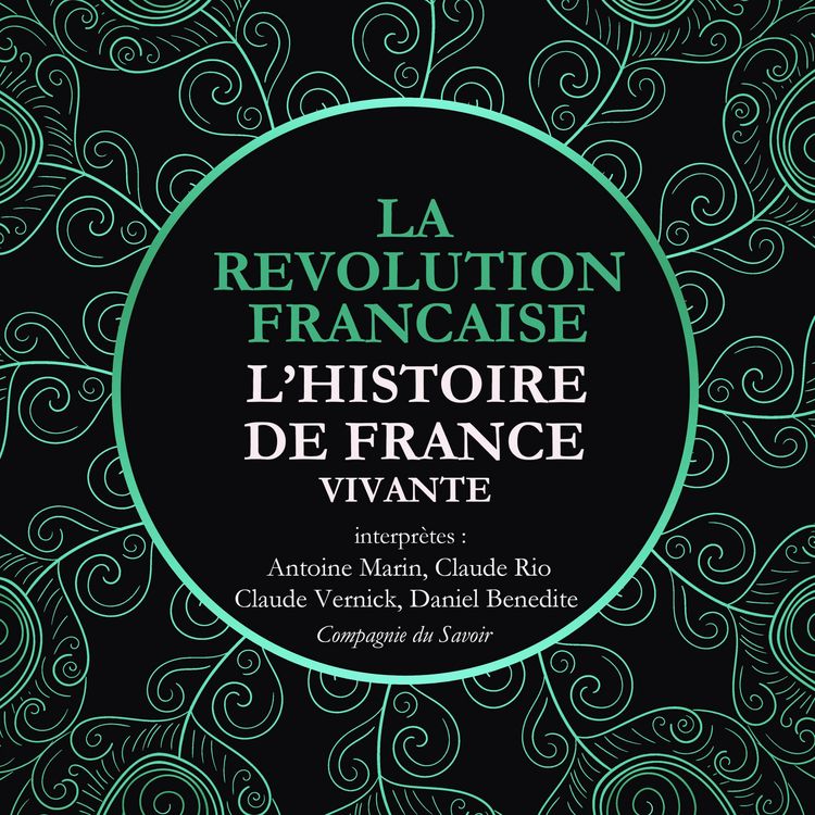 Produktbild: L'Histoire de France Vivante - la R&eacute;volution Fran&ccedil;aise de La Convention au Directoire, 1792 &agrave; 1799