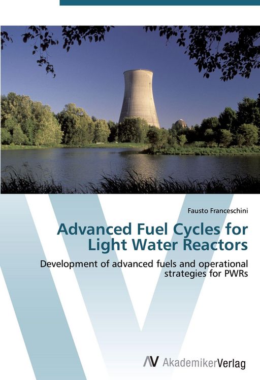 Produktbild: Advanced Fuel Cycles for Light Water Reactors