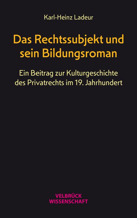 Produktbild: Das Rechtssubjekt und sein Bildungsroman