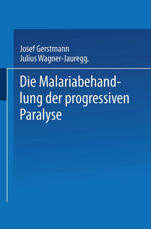 Produktbild: Die Malariabehandlung der Progressiven Paralyse