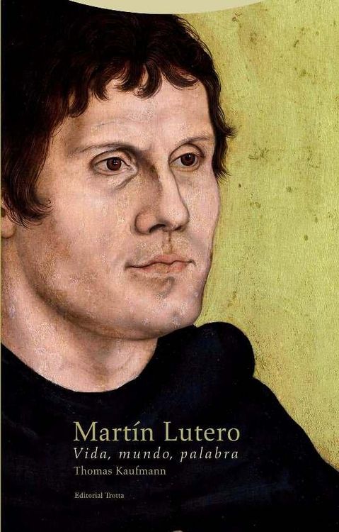 Produktbild: Mart&iacute;n Lutero : vida, mundo, palabra