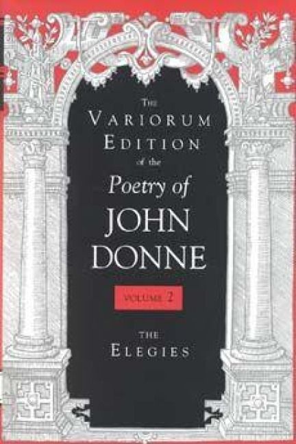 Produktbild: The Variorum Edition of the Poetry of John Donne