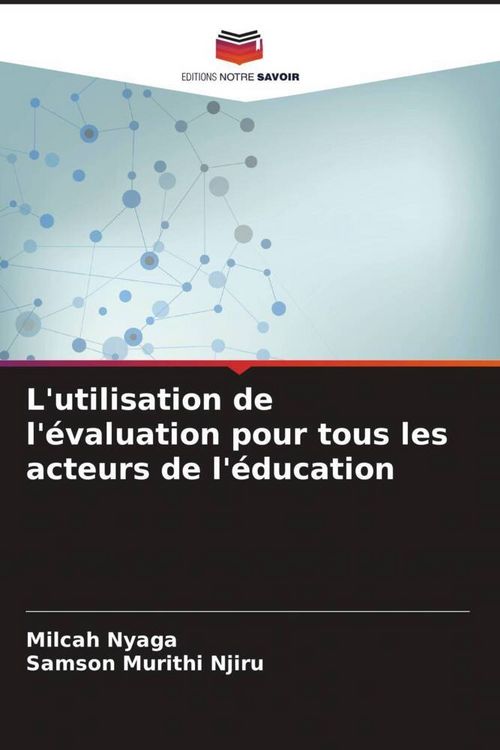 Produktbild: L'utilisation de l'&eacute;valuation pour tous les acteurs de l'&eacute;ducation