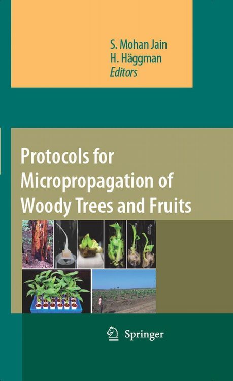 Produktbild: Protocols for Micropropagation of Woody Trees and Fruits