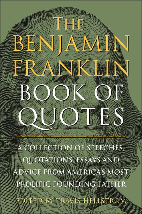 Produktbild: The Benjamin Franklin Book of Quotes