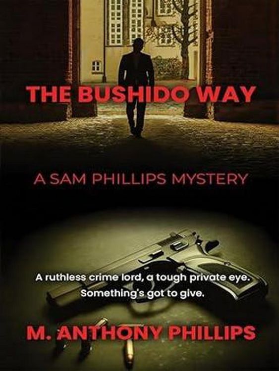 Produktbild: The Bushido Way: A Sam Phillips Mystery