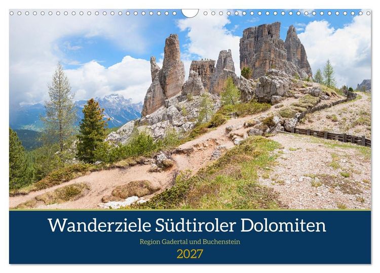 Produktbild: Wanderziele S&uuml;dtiroler Dolomiten - Region Gadertal und Buchenstein (Wandkalender 2027 DIN A3 quer), CALVENDO Monatskalender