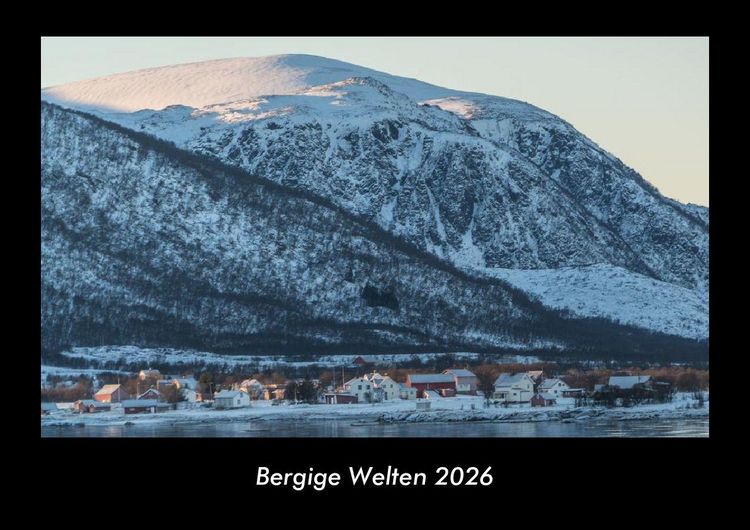 Produktbild: Bergige Welten 2026 Fotokalender DIN A3