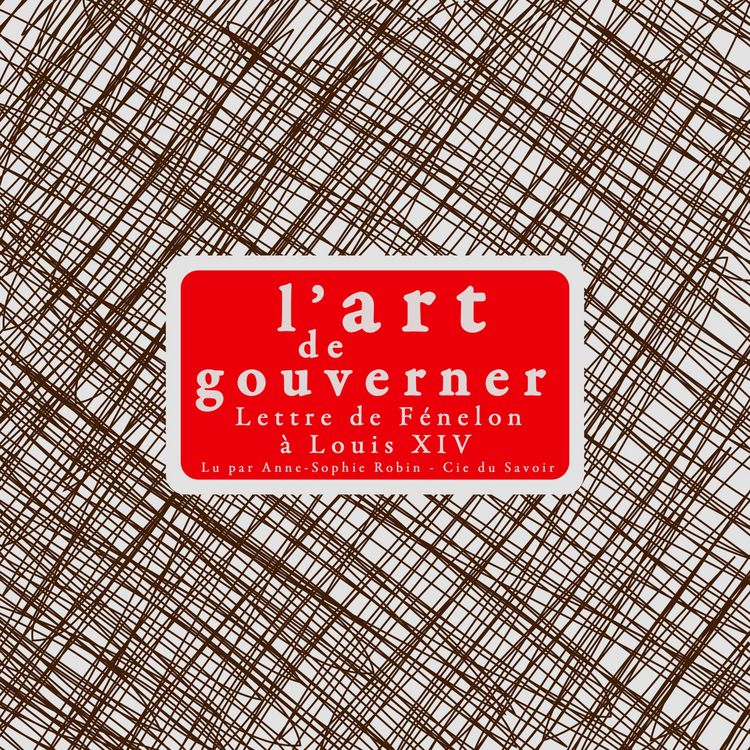 Produktbild: L'art de gouverner : lettres de F&eacute;n&eacute;lon &agrave; Louis XIV