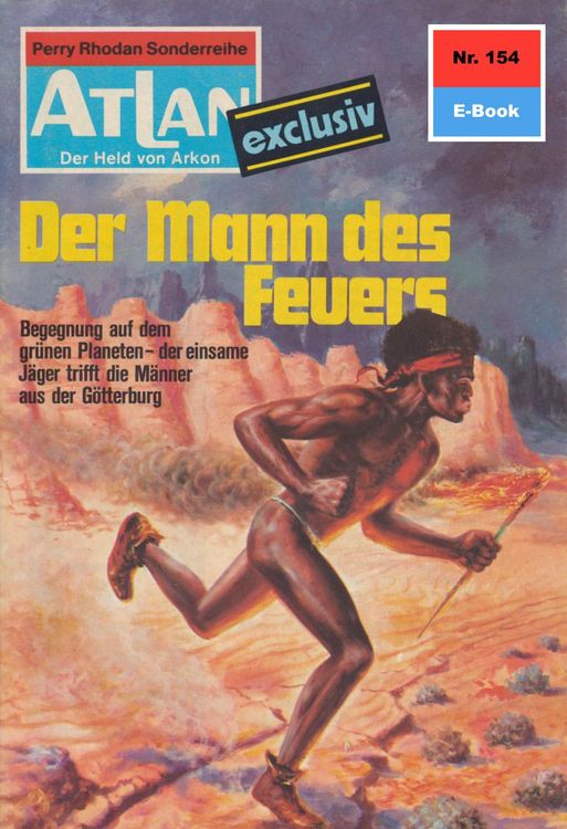 Bild vom Artikel Atlan 154: Der Mann des Feuers vom Autor Clark Darlton