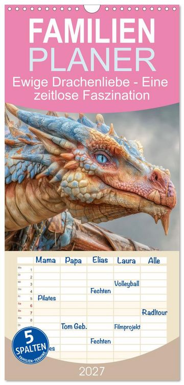 Produktbild: Familienplaner 2027 - Ewige Drachenliebe - Eine zeitlose Faszination mit 5 Spalten (Wandkalender, 21 x 45 cm) CALVENDO
