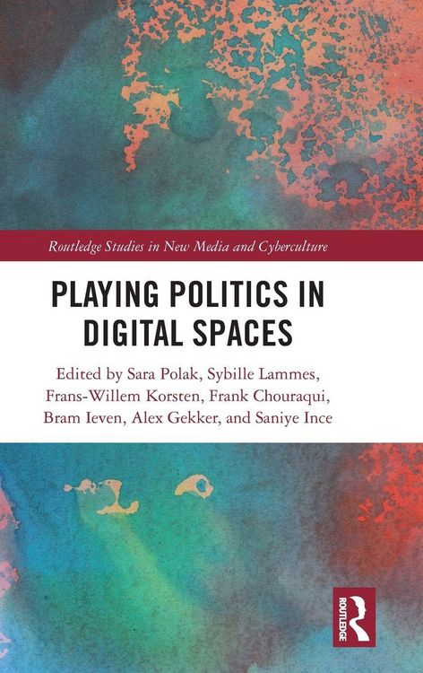 Produktbild: Playing Politics in Digital Spaces