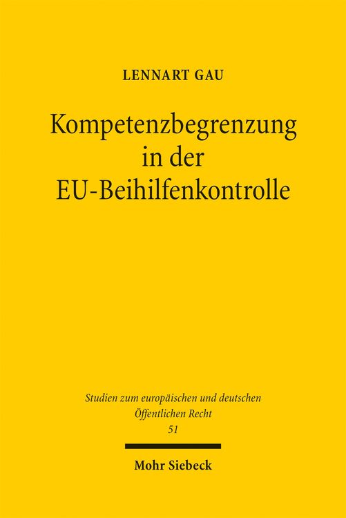 Produktbild: Kompetenzbegrenzung in der EU-Beihilfenkontrolle