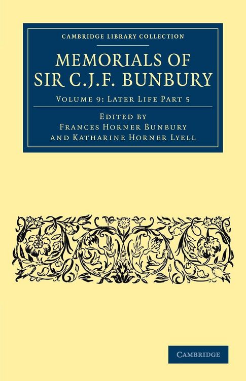 Produktbild: Memorials of Sir C. J. F. Bunbury, Bart