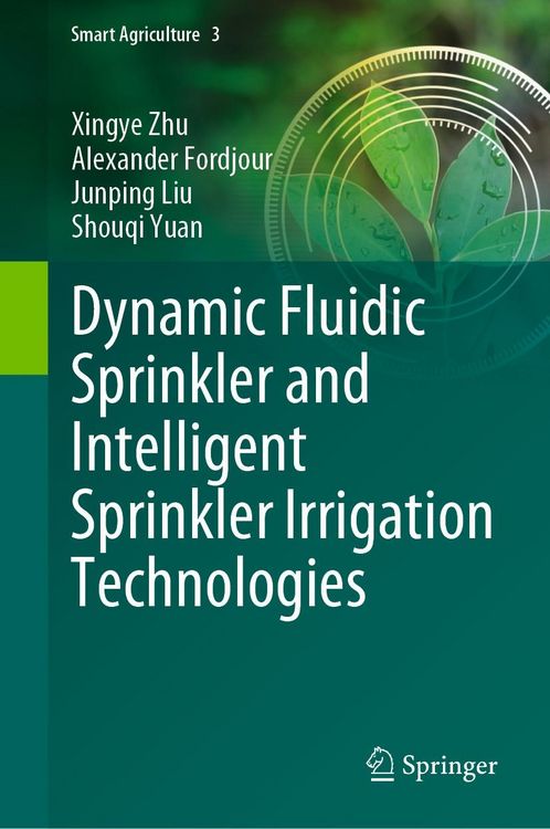 Produktbild: Dynamic Fluidic Sprinkler and Intelligent Sprinkler Irrigation Technologies