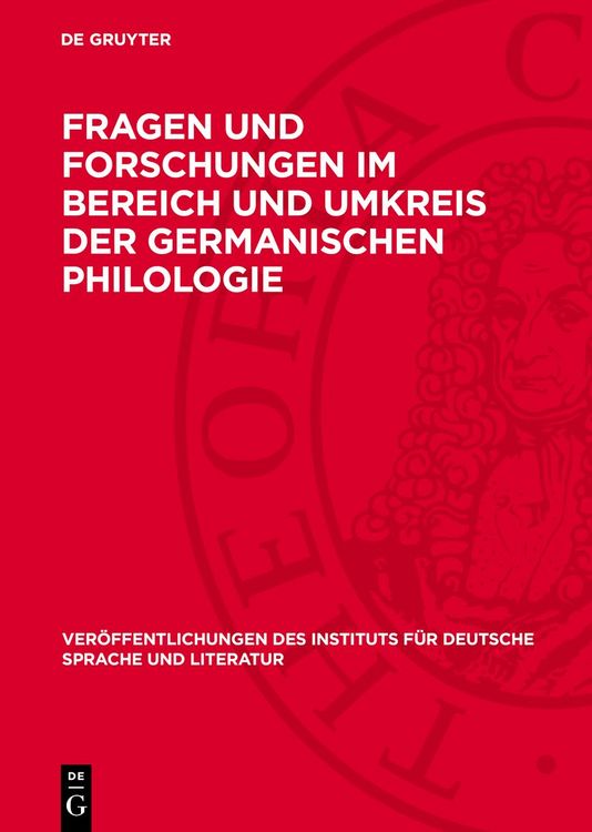 Produktbild: Fragen und Forschungen im Bereich und Umkreis der germanischen Philologie