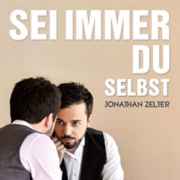 Sei immer du selbst von Jonathan Zelter (CD) kaufen