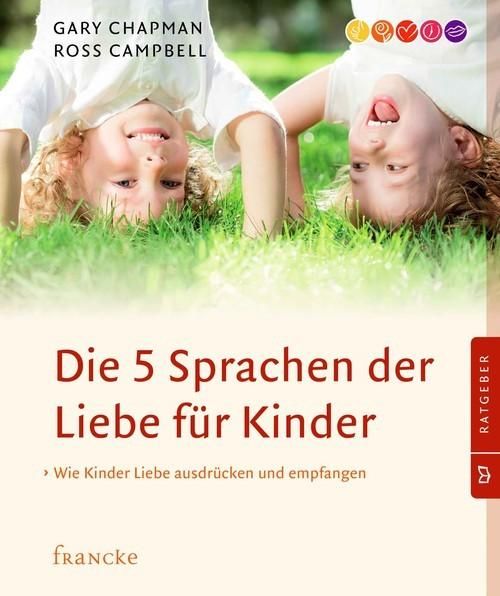 Produktbild: Die 5 Sprachen der Liebe f&uuml;r Kinder