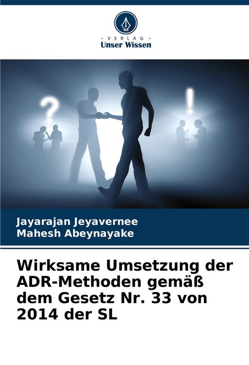 Produktbild: Wirksame Umsetzung der ADR-Methoden gem&auml;&szlig; dem Gesetz Nr. 33 von 2014 der SL