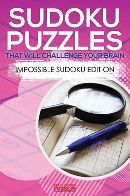 Produktbild: Sudoku Puzzles That Will Challenge Your Brain - Impossible Sudoku Edition