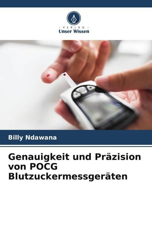 Produktbild: Genauigkeit und Pr&auml;zision von POCG Blutzuckermessger&auml;ten