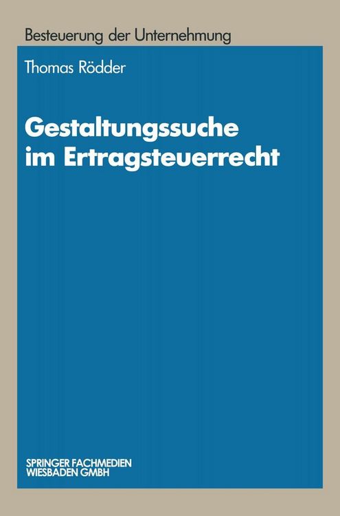 Produktbild: Gestaltungssuche im Ertragsteuerrecht