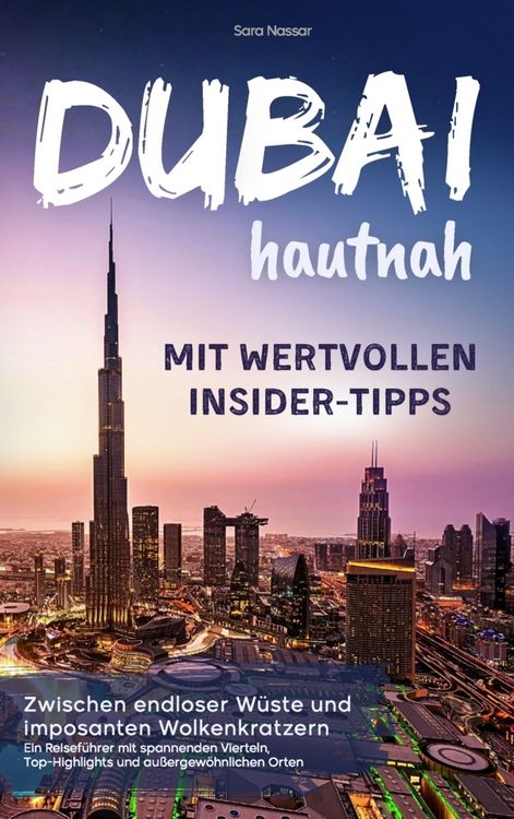 Produktbild: Dubai hautnah - mit wertvollen Insider-Tipps | Zwischen endloser W&uuml;ste und imposanten Wolkenkratzern