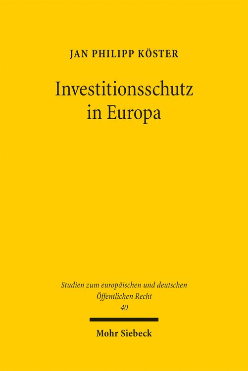 Produktbild: K&ouml;ster, J: Investitionsschutz in Europa
